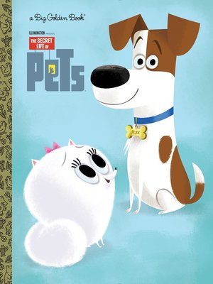 cover image of Secret Life of Pets Big Golden Book